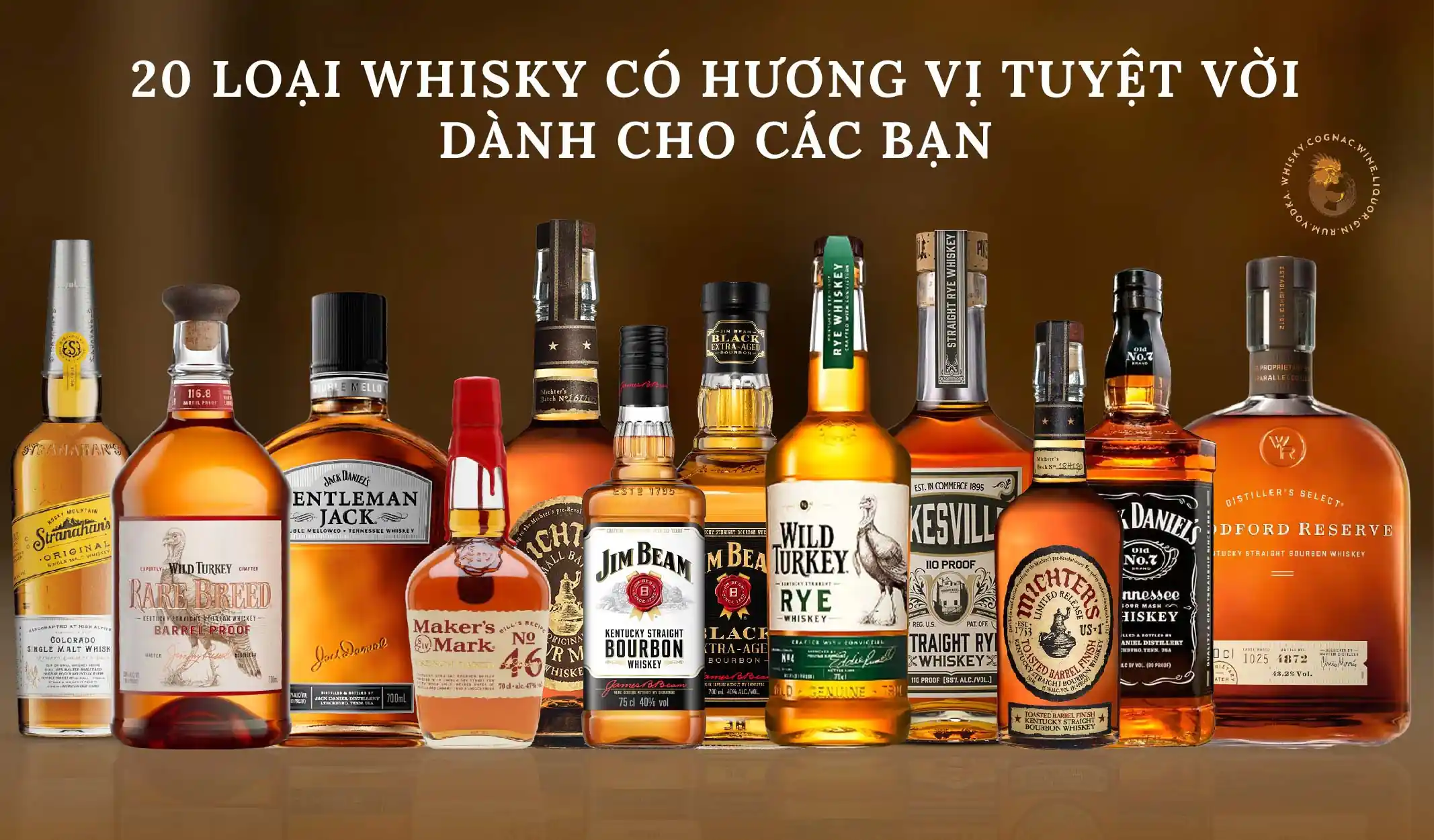 20 Loại Whisky Có Hương Vị Tuyệt Vời Mà Không Làm Tổn Hại Đến Ví Tiền Của Bạn